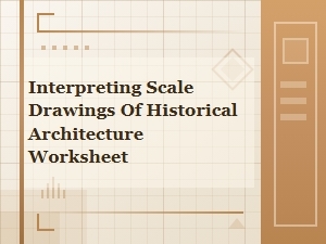 Interpreting Historical Architecture in Scale Drawings